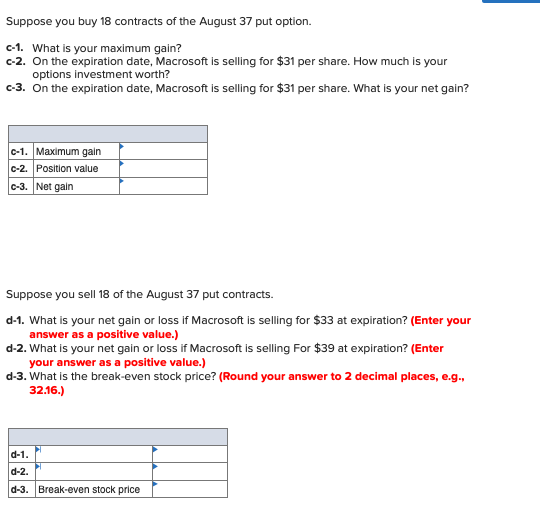 that follow. The stock is currently selling for $35. Calls Puts Option