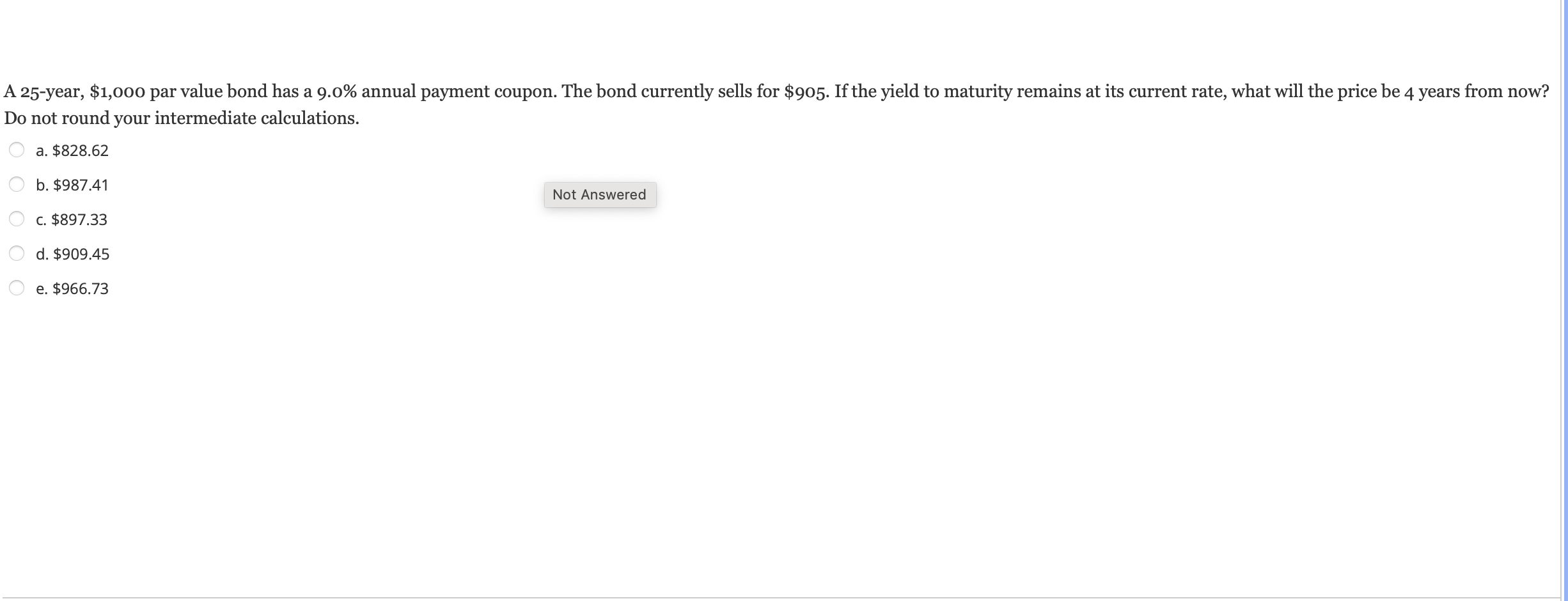  A 25-year, $1,000 par value bond has a 9.0% annual payment