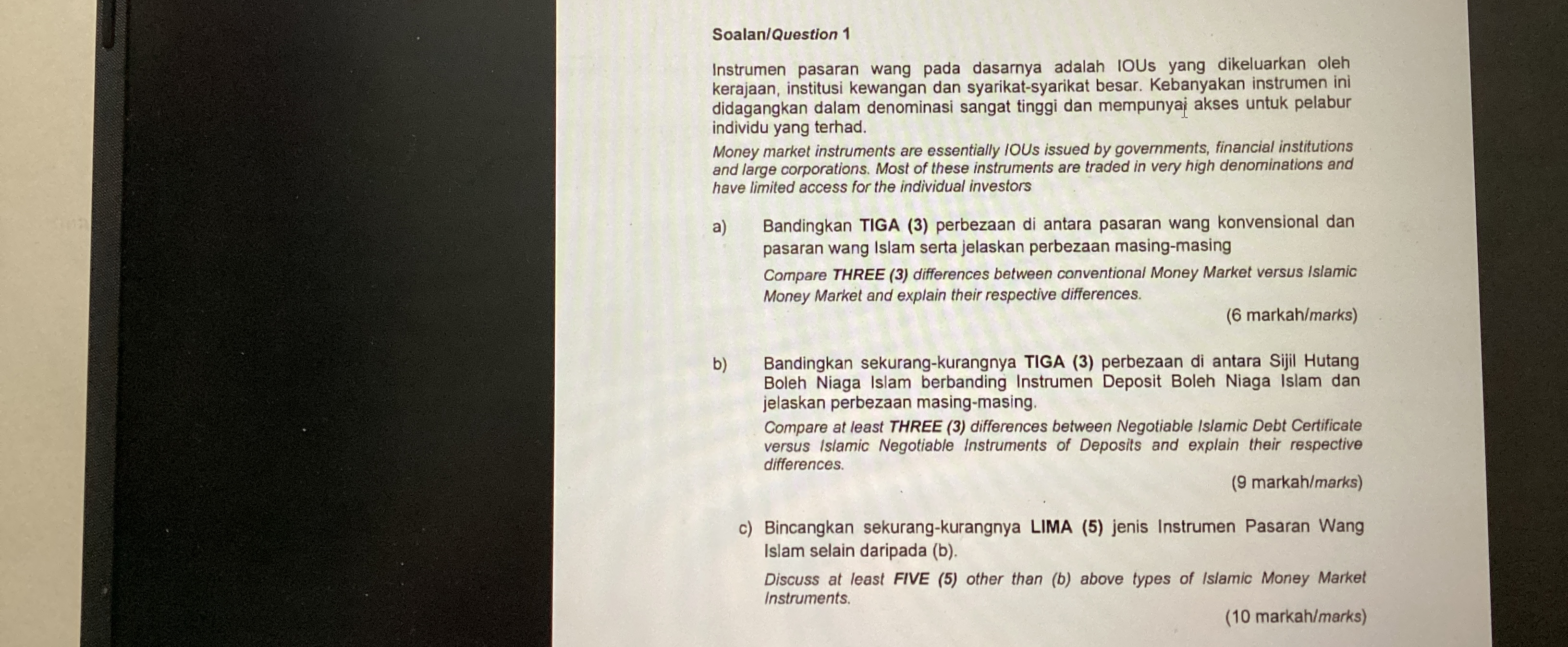  Soalan/Question 1 Instrumen pasaran wang pada dasarnya adalah IOUs yang dikeluarkan