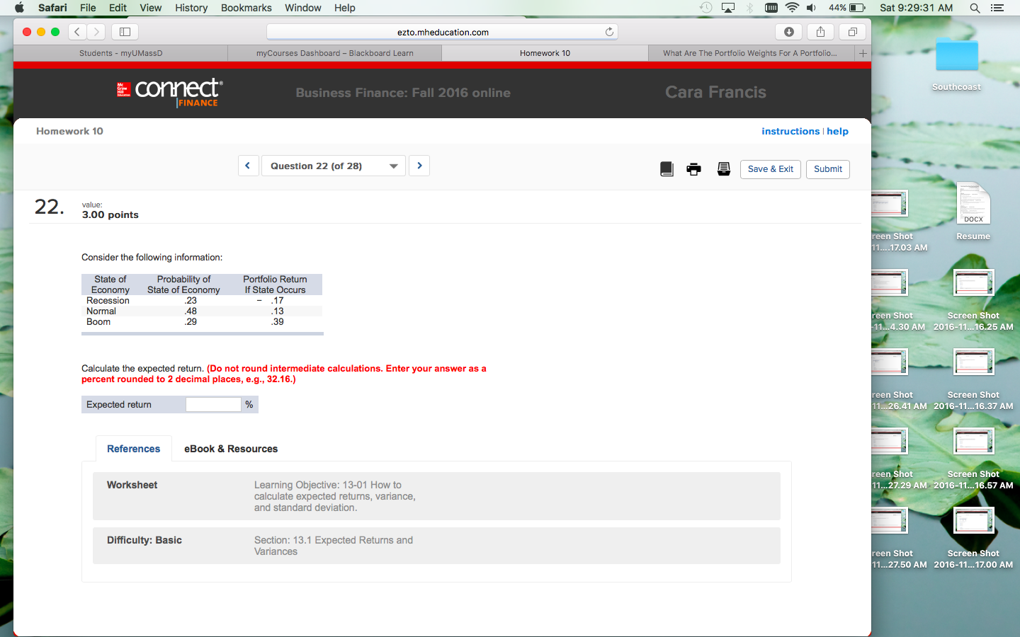 Consider the following information: Calculate the expected return. (Do not round