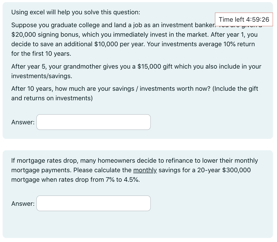  Using excel will help you solve this question: Suppose you graduate