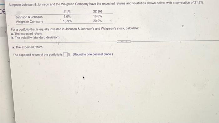 please answer A and B thank you Suppose Johnson & Johnson and