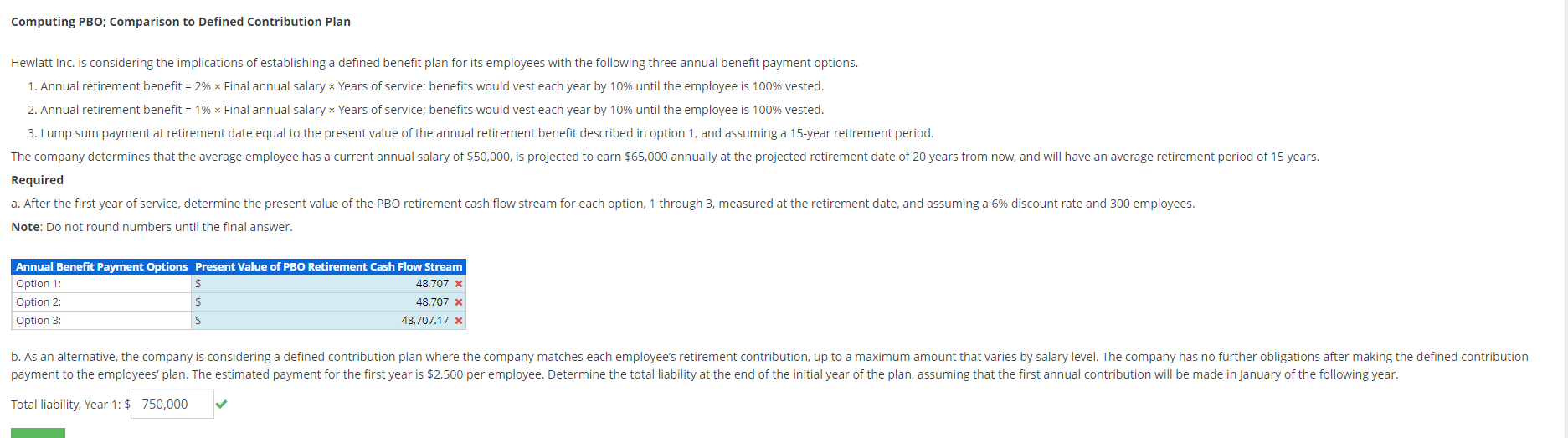 Computing PBO; Comparison to Defined Contribution Plan Hewlatt Inc. is considering