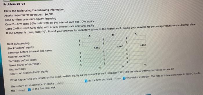  Problem 20-04 Fill in the table using the following information Assets