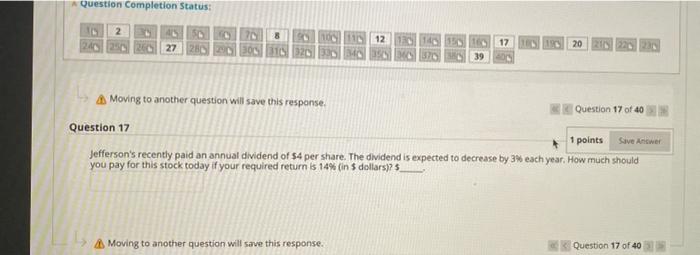 to another question will save the Question 27 points You have just