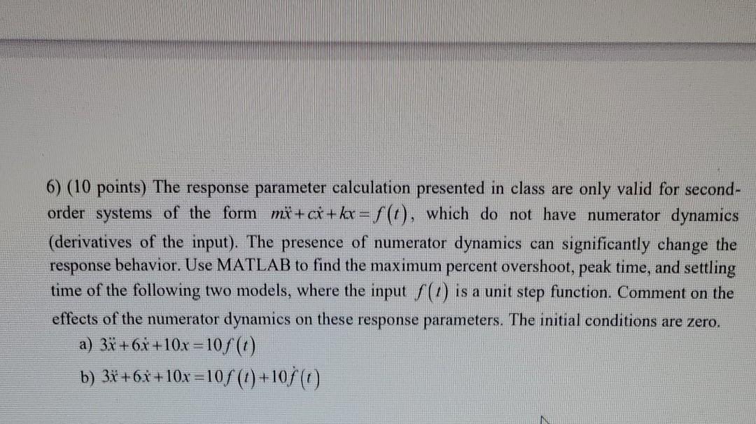 Plzz solve ..Thank u 6) (10 points) The response parameter calculation presented