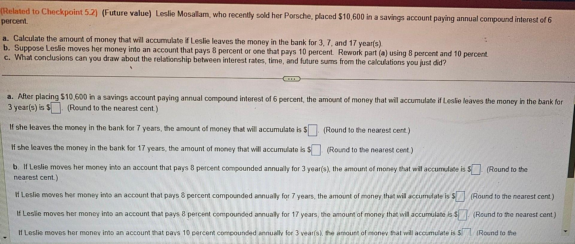  (Related to Checkpoint 5.2)(Future value) Leslie Mosallam, who recently sold her