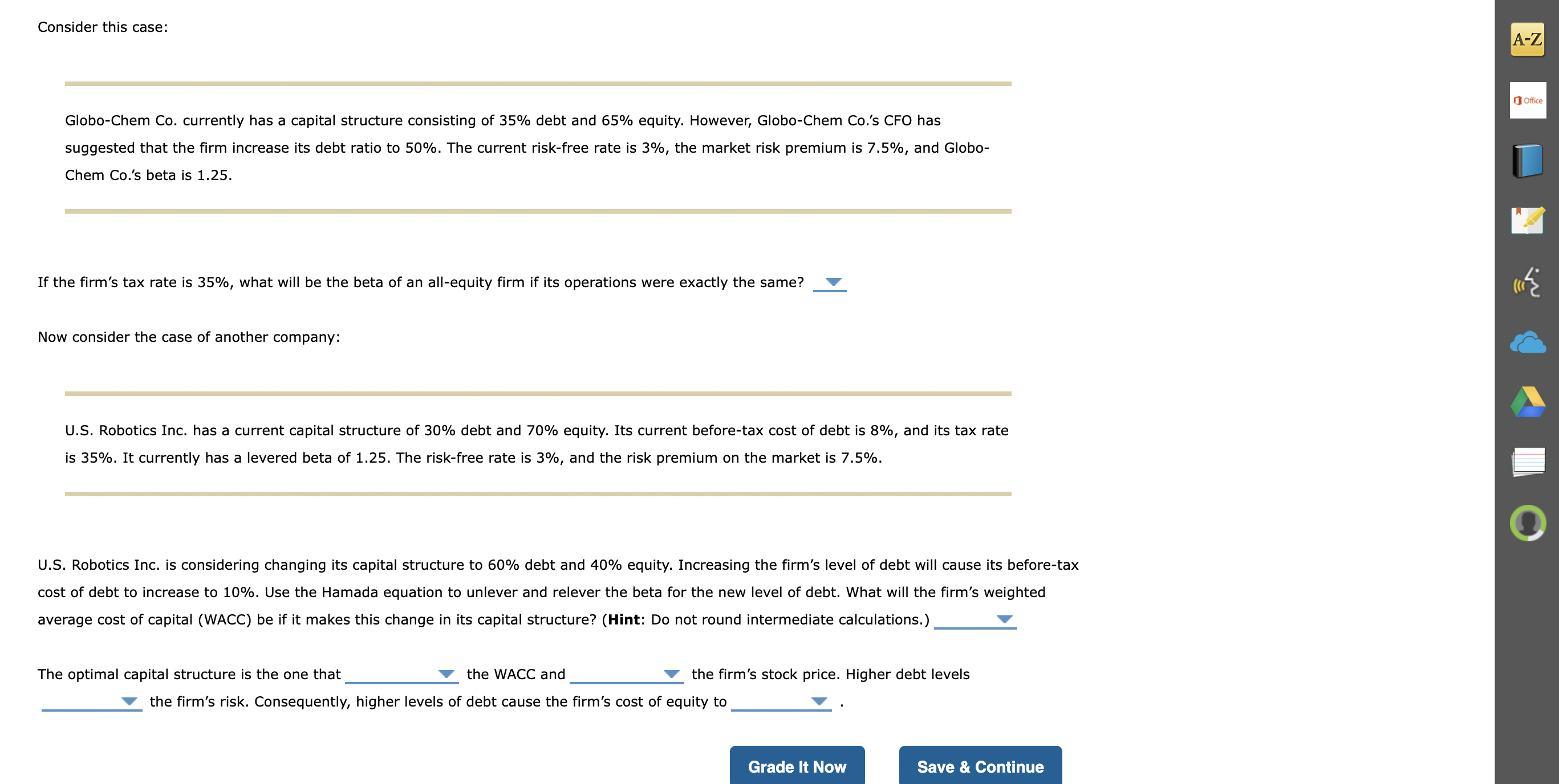  Consider this case: Globo-Chem Co. currently has a capital structure consisting