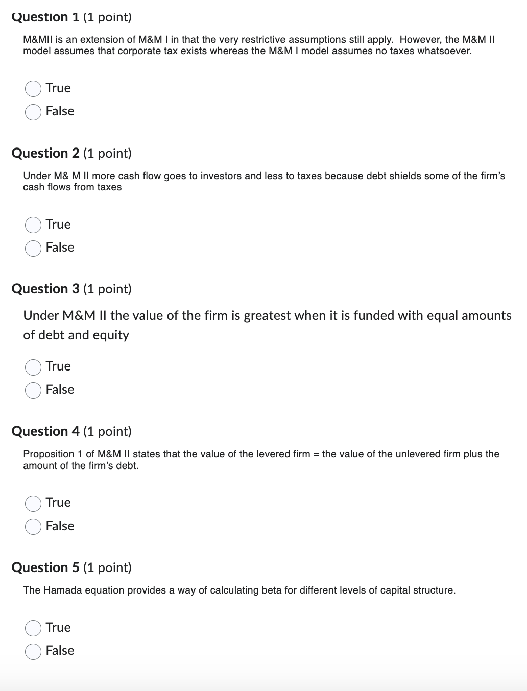  Question 1(1 point) M&MII is an extension of M&M I in