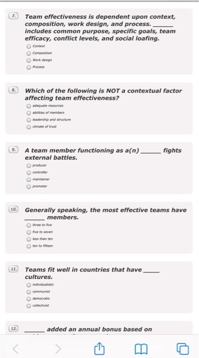  7. Team effectiveness is dependent upon context, composition, work design, and