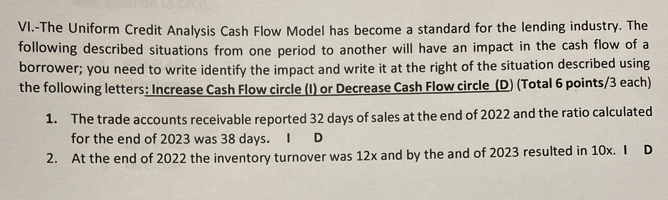  VI.-The Uniform Credit Analysis Cash Flow Model has become a standard