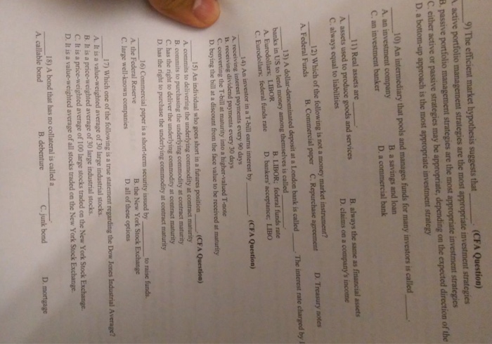  9) The efficient market hypothesis suggests that (CFA Question) active portfolio