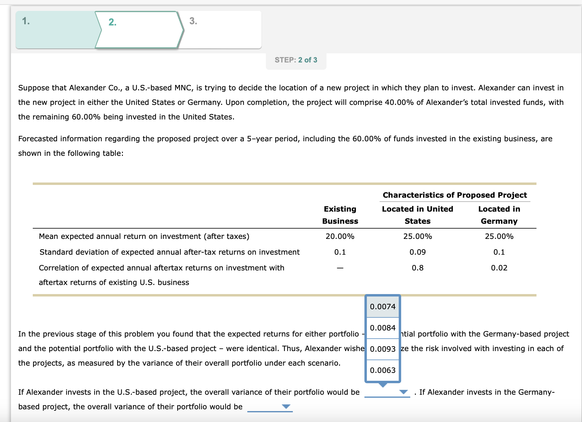  Suppose that Alexander Co., a U.S.-based MNC, is trying to decide