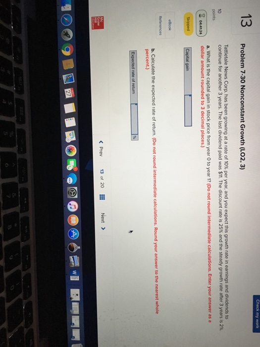 an annual dividend of $5.90 that will be paid in perpetuity. a.