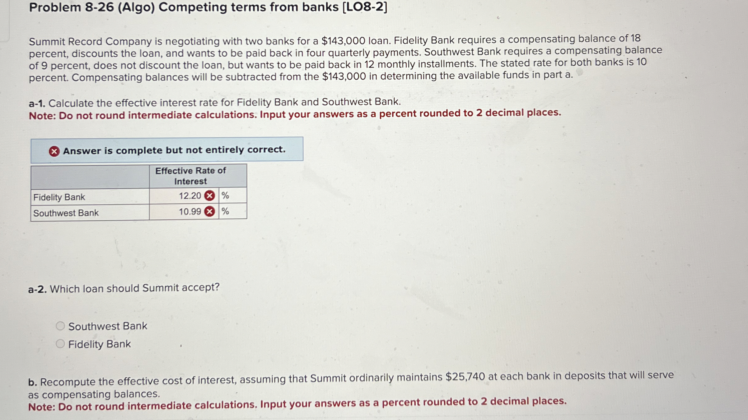  Problem 8-26(Algo) Competing terms from banks [LO8-2] Summit Record Company is