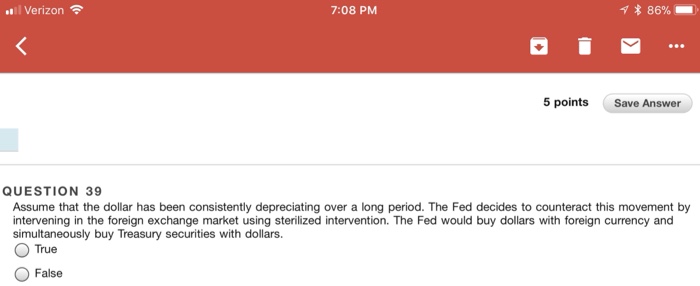  * 86%- 7:08 PM ..1 Verizon 5 pointsSave Answer QUESTION 39
