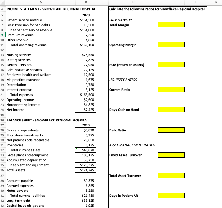 PLEASE DO THE CALCULATIONS IN EXCEL. PLEASE SHOW WORK. A B