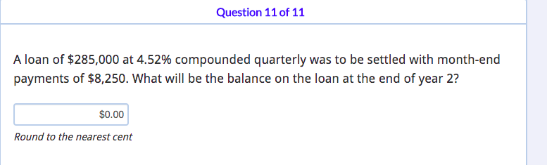 at the end of every month. What was the principal balance on