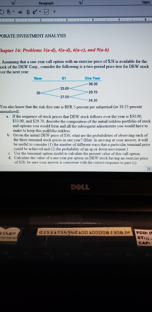 3. Assuming that a one-year call option with an exercise price of