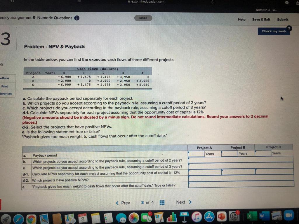  al ezto.mheducation.com Question 3-W eekly assignment 8- Numeric Questions i Saved