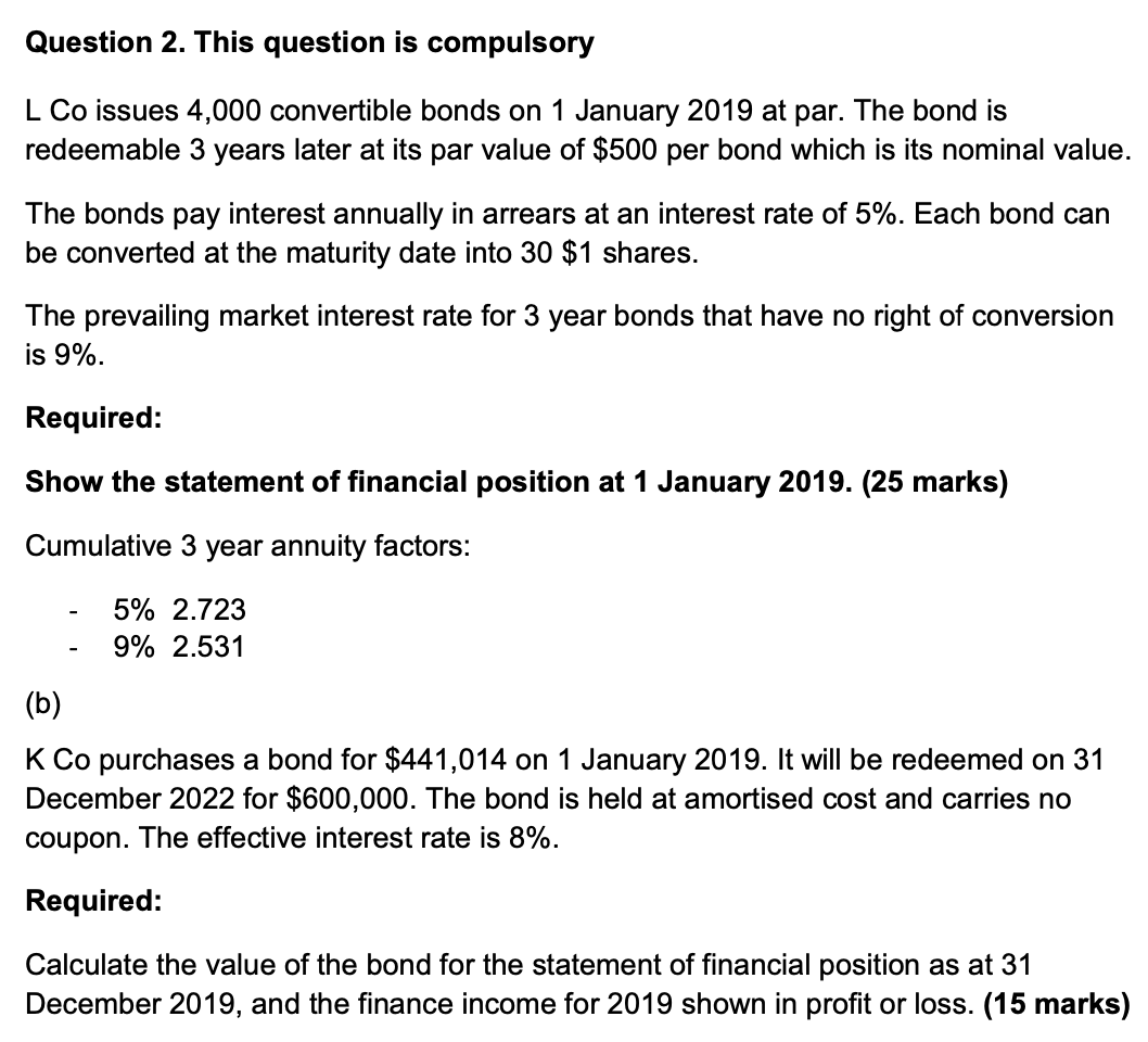 Question 2. This question is compulsory L Co issues 4,000 convertible