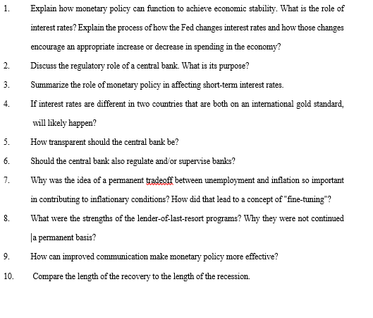 1. . 2. 3. 4. 5. Explain how monetary policy can