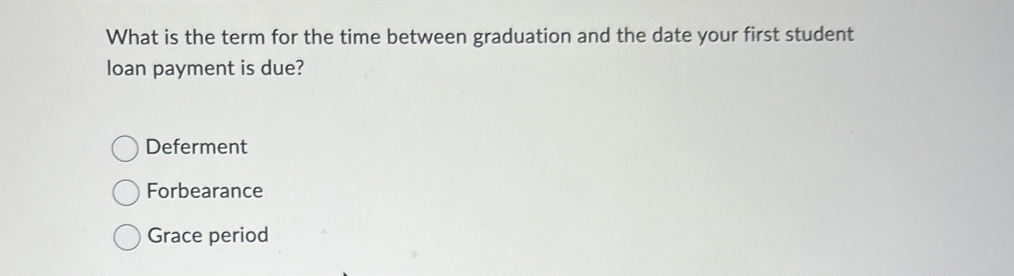  What is the term for the time between graduation and the