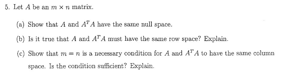 5. Let A be an m x n matrix. (@) Show