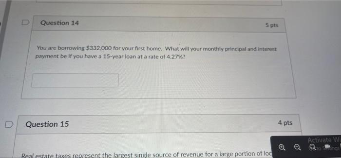  You are borrowing $332,000 for your first home. What will your
