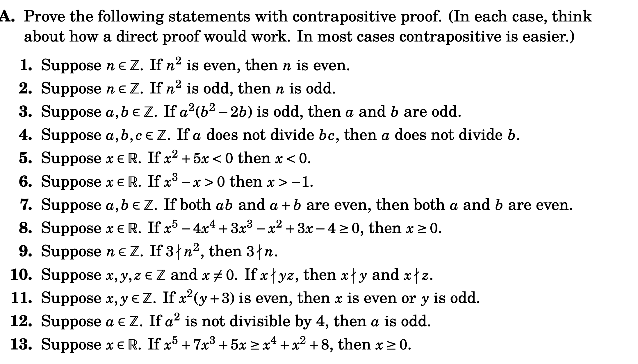 Do every even question A. Prove the following statements with contrapositive proof.