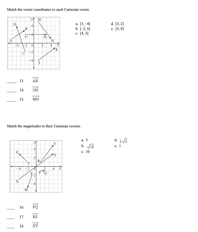  Match the vector coordinates to each Cartesian vector. M D a.