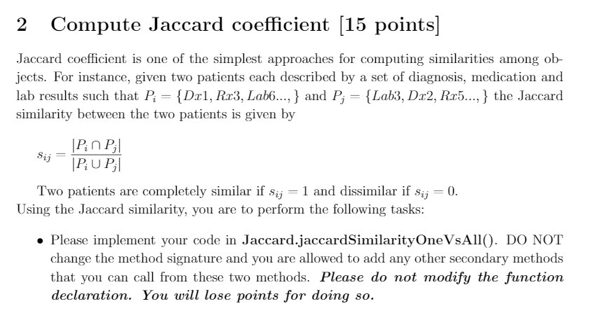  2 ( Compute Jaccard coefficient | 15 points] Jaccard coefficient is