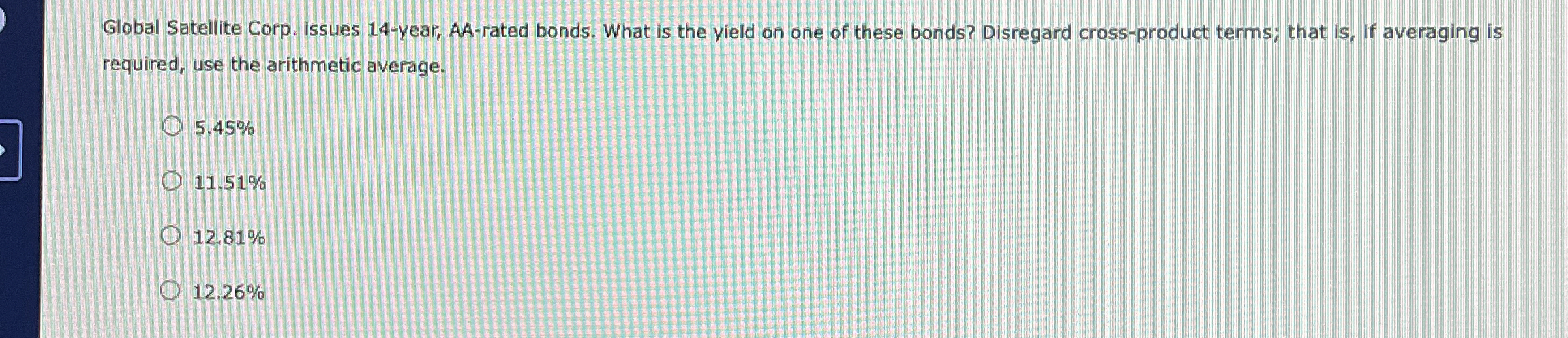  Global Satellite Corp. issues 14-year, AA-rated bonds. What is the yield