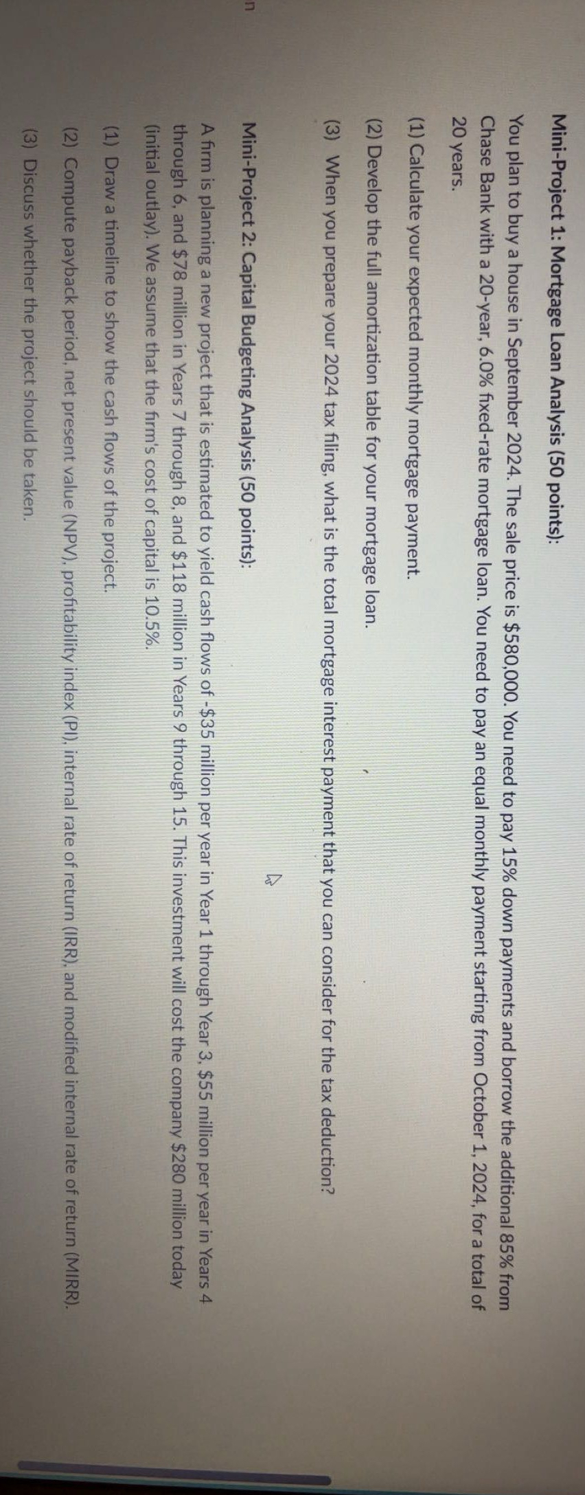  Mini-Project 1: Mortgage Loan Analysis (50 points): You plan to buy