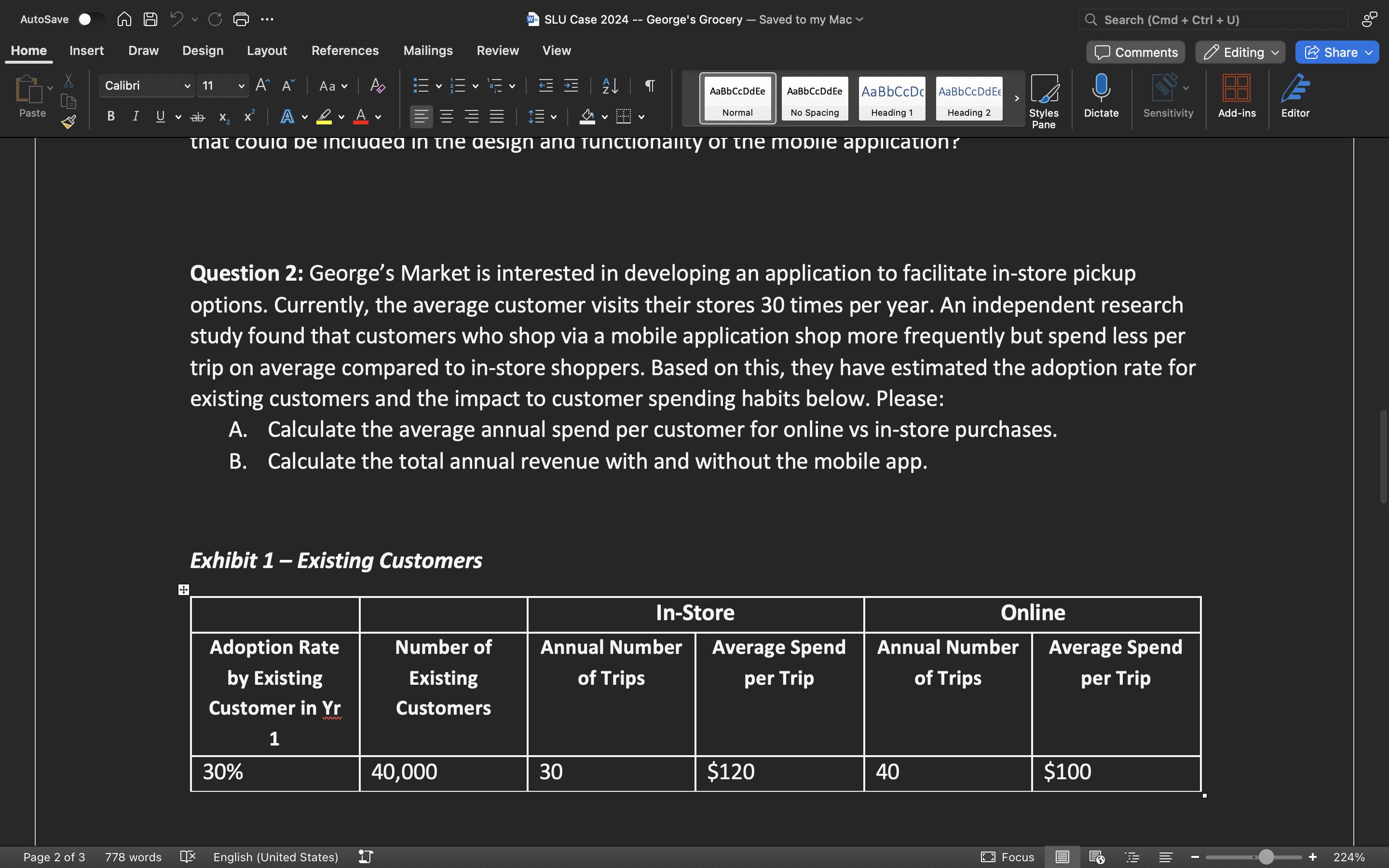  Question 2: George's Market is interested in developing an application to