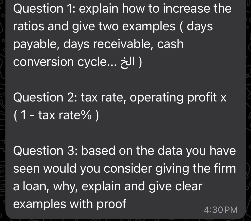  Question 1: explain how to increase the ratios and give two