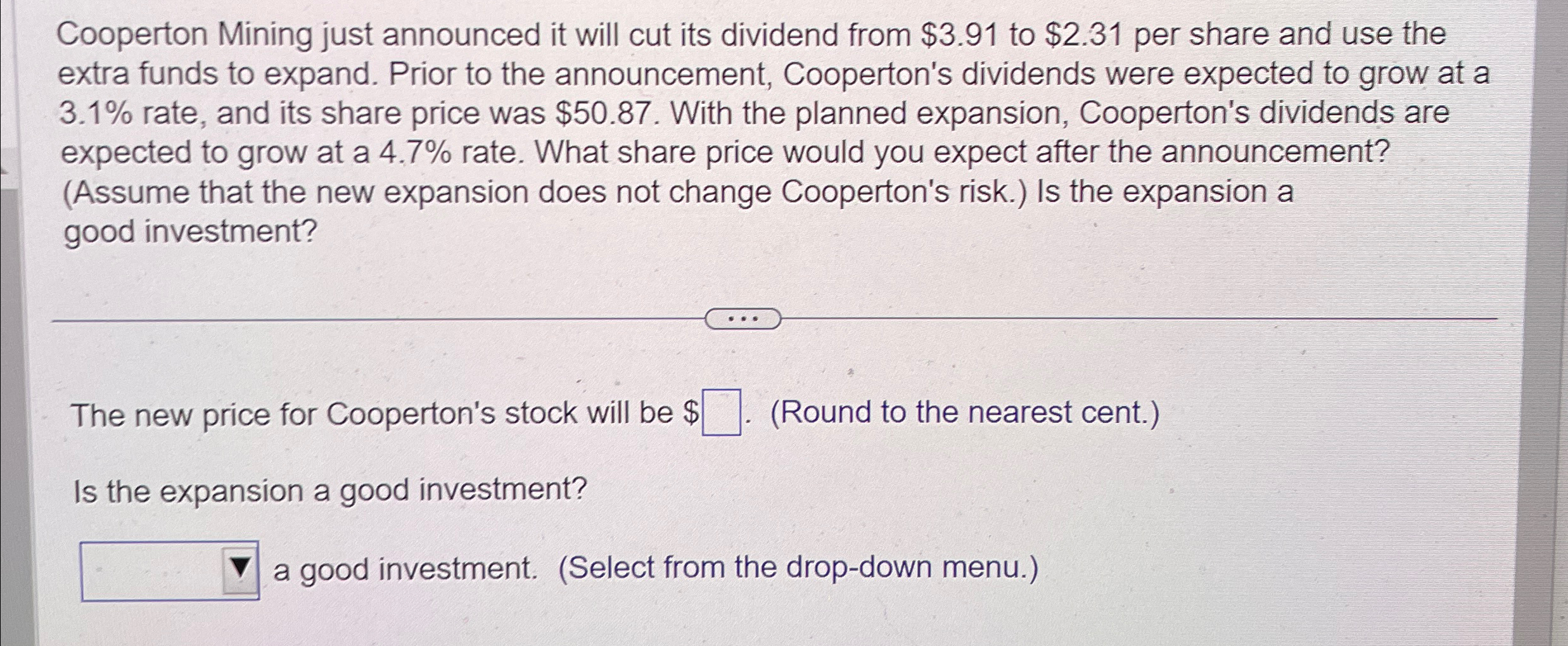  Cooperton Mining just announced it will cut its dividend from $3.91