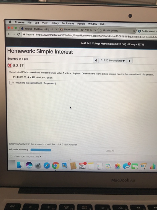  The principal P is borrowed and the loans future value A