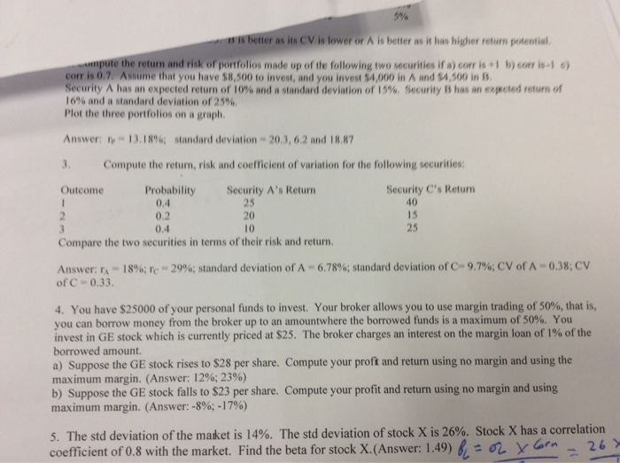 Do exercise 4 only, showing all the calculations please. Compute the return
