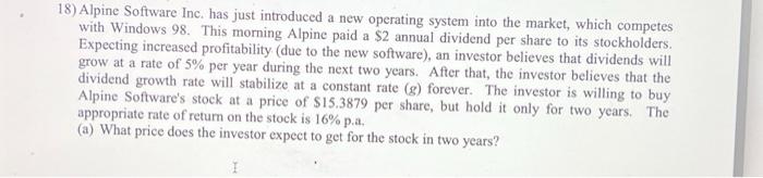  18) Alpine Software Inc. has just introduced a new operating system
