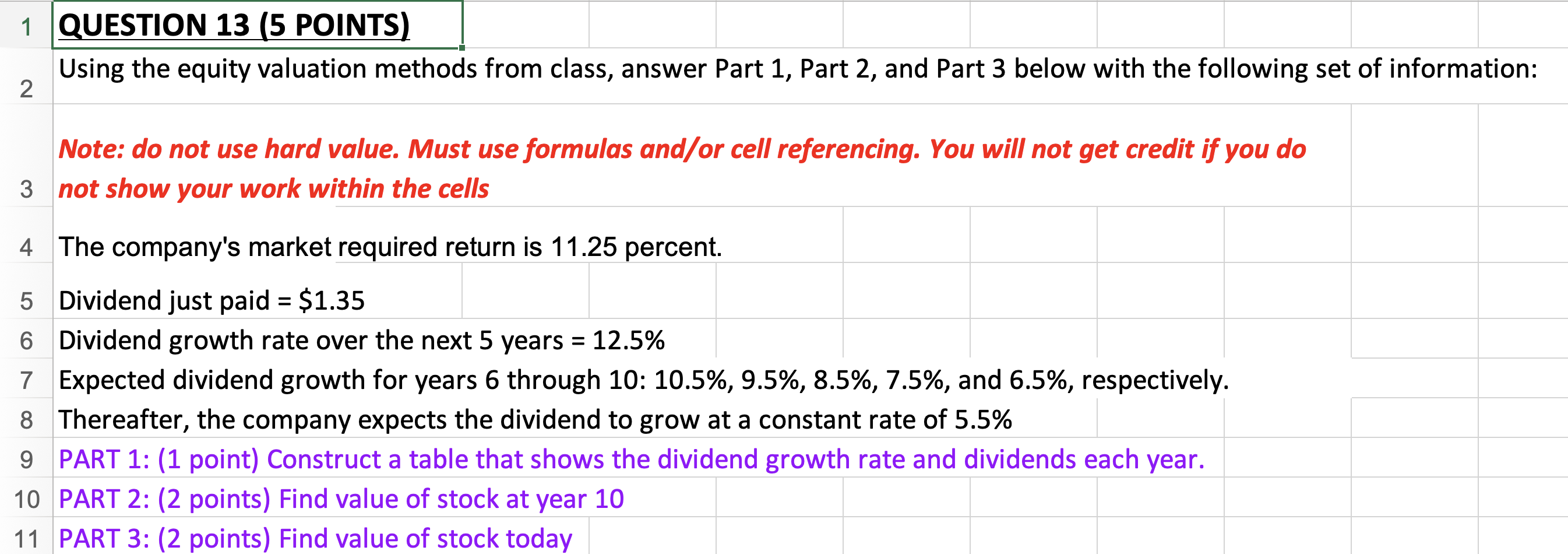 Using the equity valuation methods from class, answer Part 1, Part
