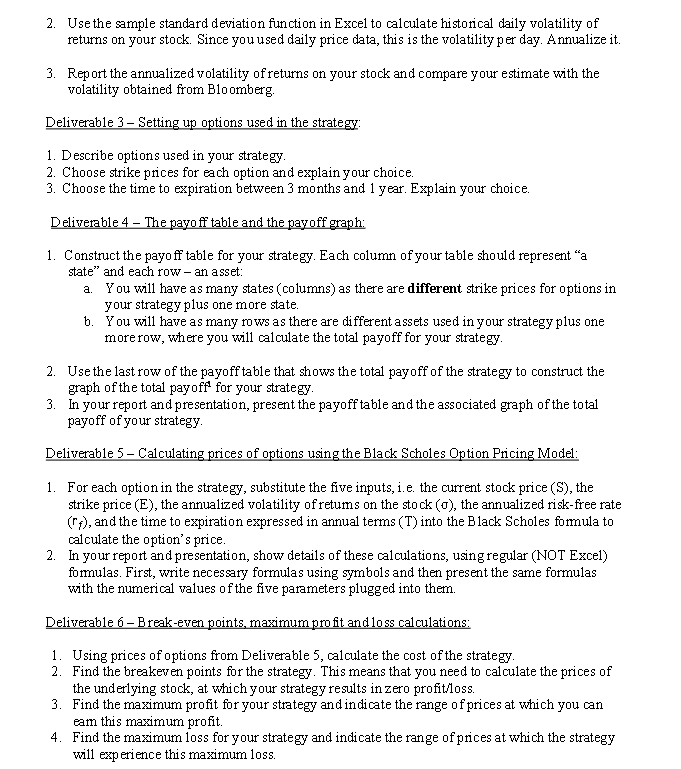 To familiarize yourselves with basic option trading strategies 2. To leam how