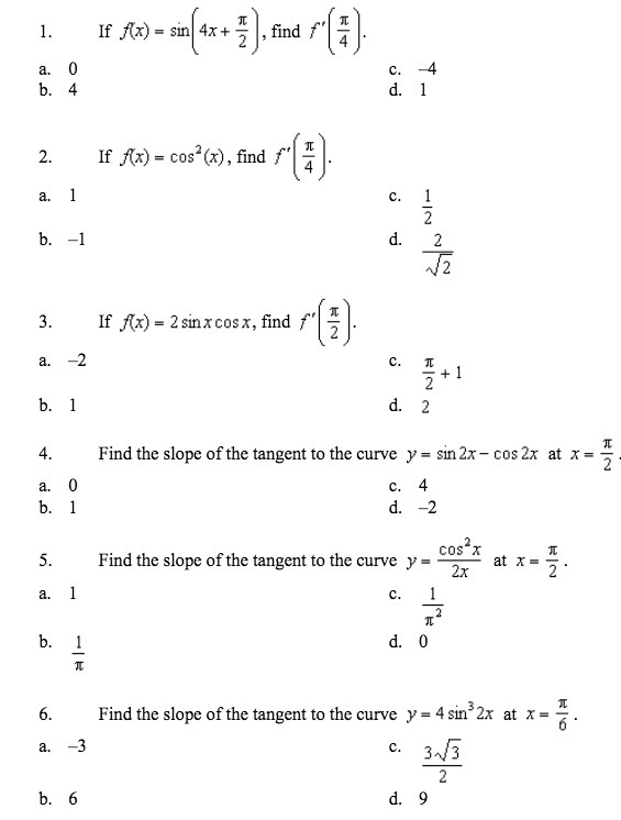  1. If f(x) = sin 4x + - , find f