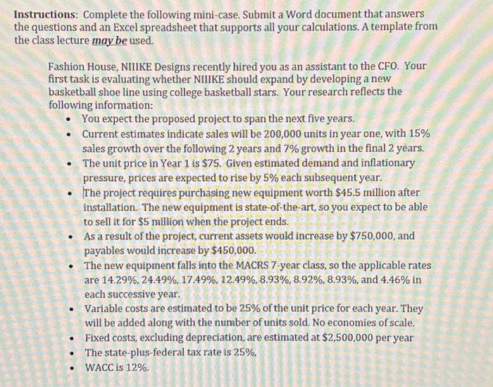  tructions: Complete the following mini-case. Submit a Word document that answers