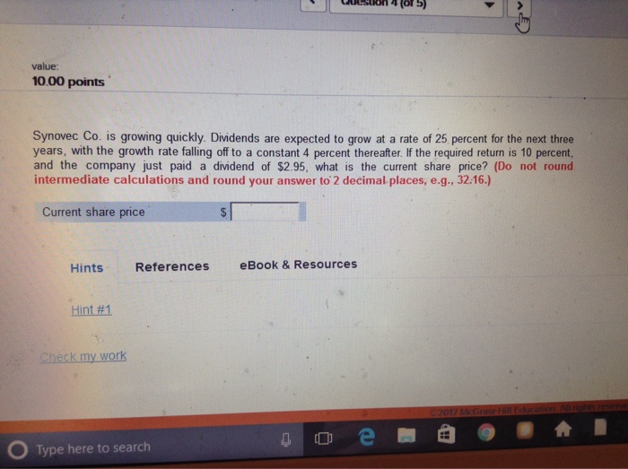  value: 10.00 points Synovec Co. is growing quickly. Dividends are expected