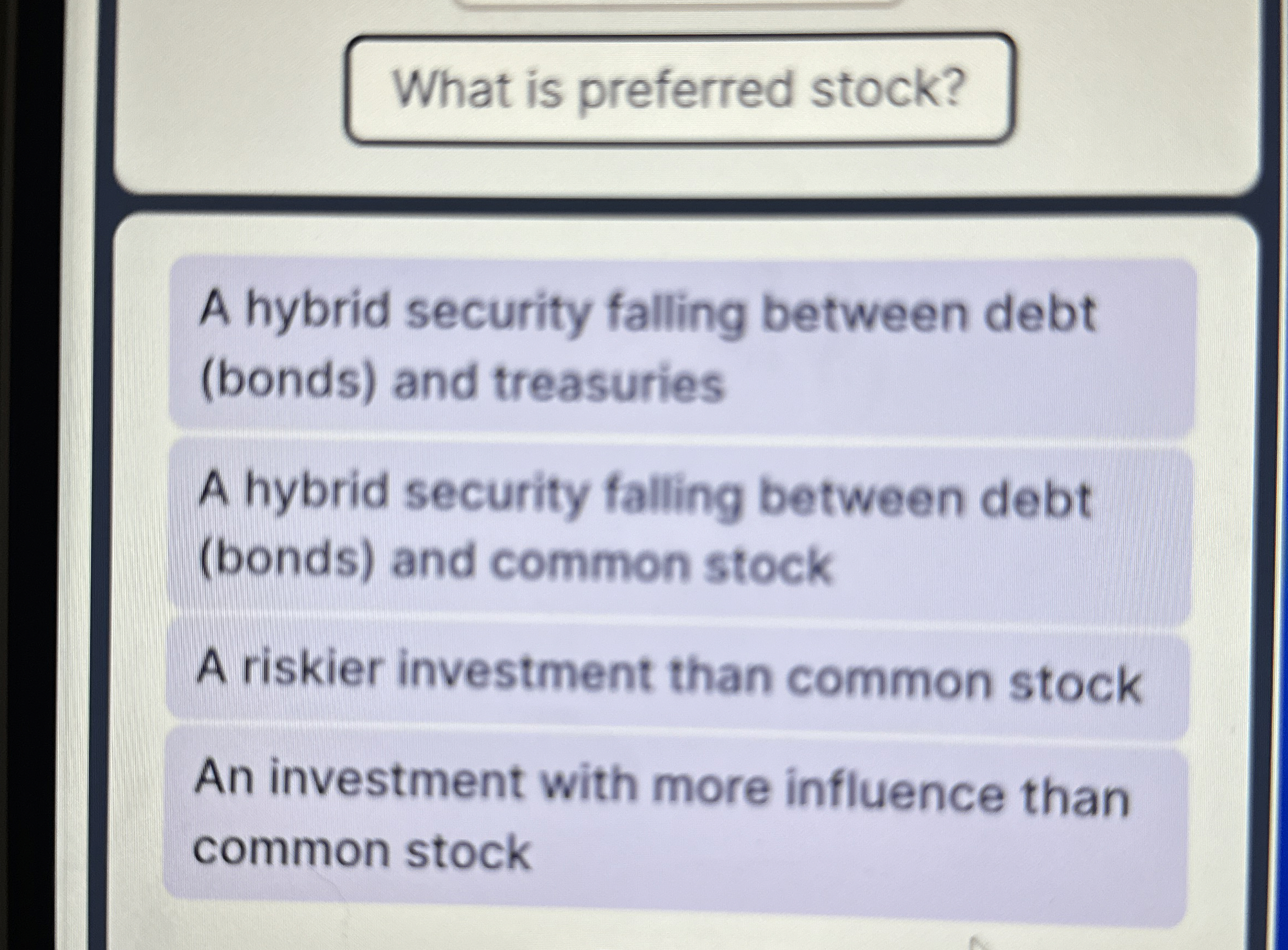  A hybrid security falling between debt (bonds) and treasuries A hybrid