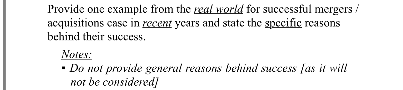  Provide one example from the real world for successful mergers /