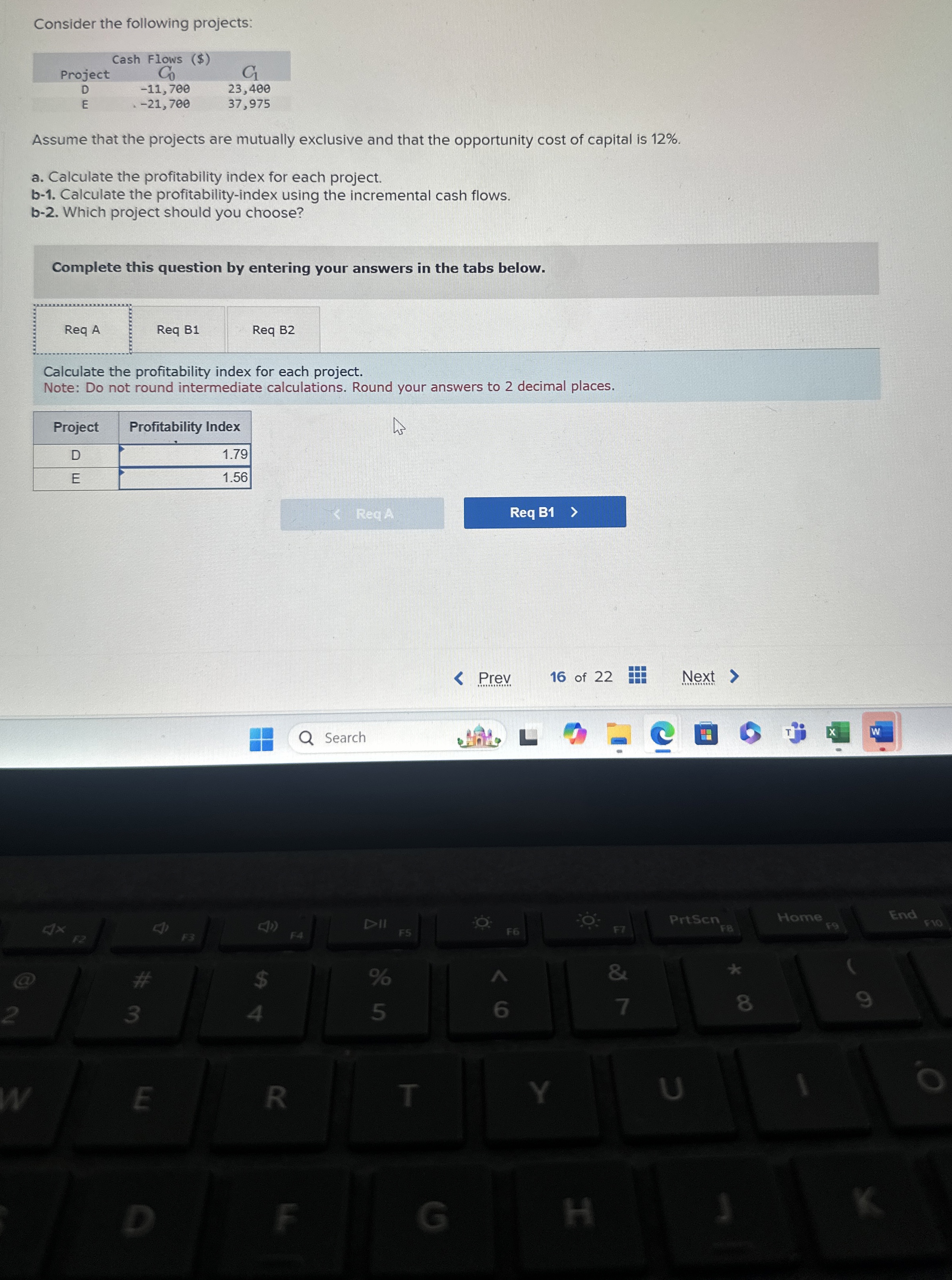  Consider the following projects: Assume that the projects are mutually exclusive