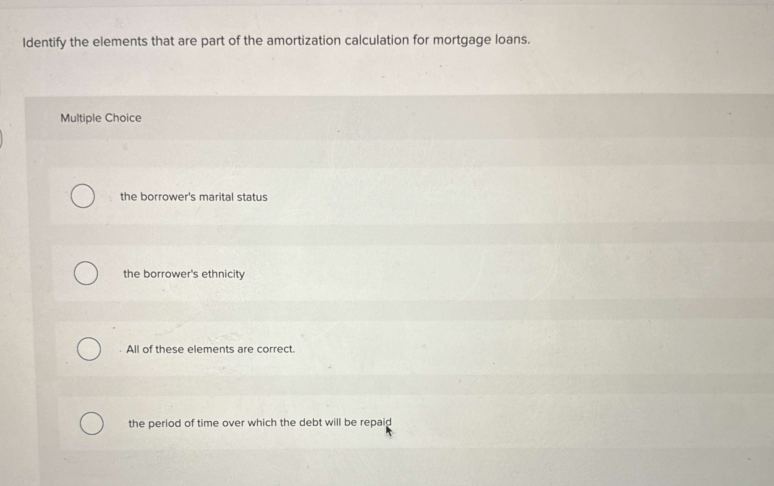  Identify the elements that are part of the amortization calculation for