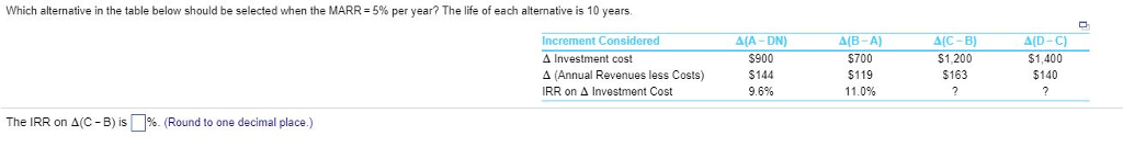  Which alternative in the table below should be selected when the